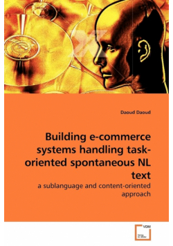Building e-commerce systems handling task-oriented spontaneous NL text