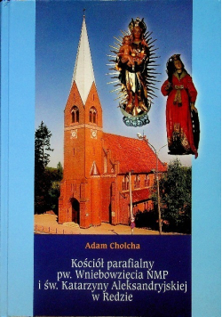 Kościół parafialny pw Wniebowzięcia NMP i św Katarzyny Aleksandryjskiej w Redzie