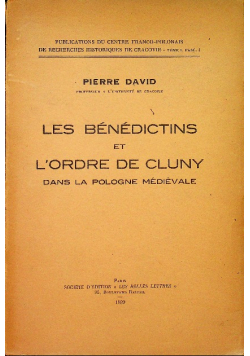 Les benedictins et l ordre de cluny
