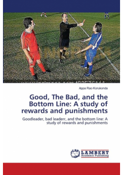 Good, The Bad, and the Bottom Line
