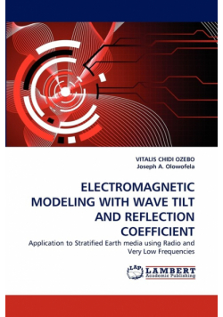 Electromagnetic Modeling With Wave Tilt And Reflection Coefficient