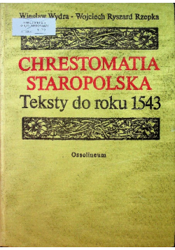 Chrestomatia staropolska