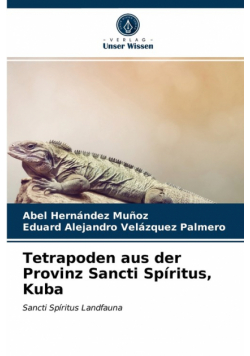 Tetrapoden aus der Provinz Sancti Spíritus, Kuba