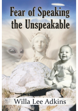 Fear of Speaking the Unspeakable
