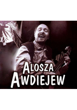 Alosza Awdiejew - Witam Państwa CD