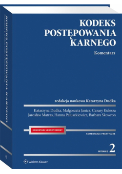 Kodeks postępowania karnego. Komentarz wyd.2