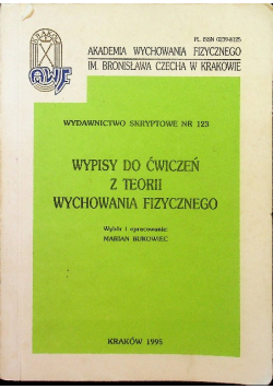 Wypisy do ćwiczeń z teorii wychowania fizycznego