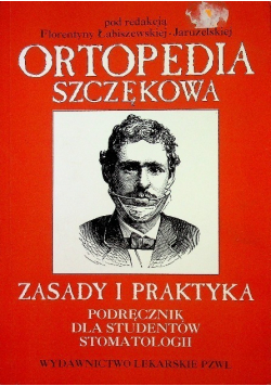 Ortopedia szczękowa Zasady i praktyka