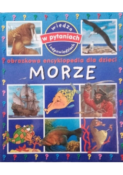 Morze Obrazkowa encyklopedia dla dzieci