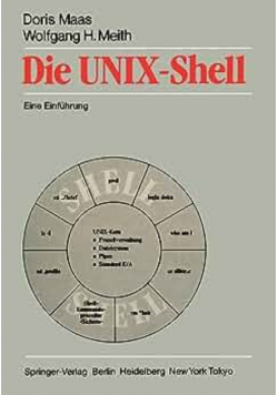 Die UNIX - Shell Eine Einfuhrung