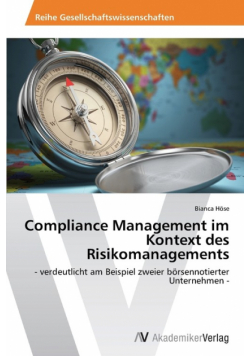 Compliance Management im Kontext des Risikomanagements