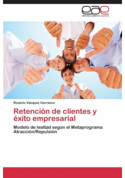 Retención de clientes y éxito empresarial