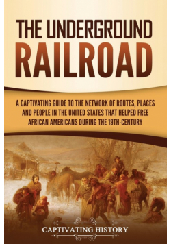 The Underground Railroad