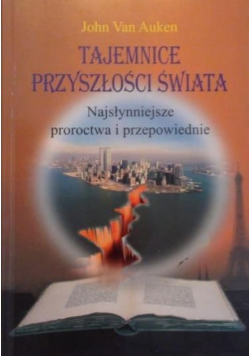 Tajemnice przyszłości świata