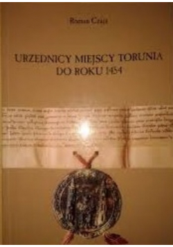 Urzędnicy miejscy Torunia do roku 1454