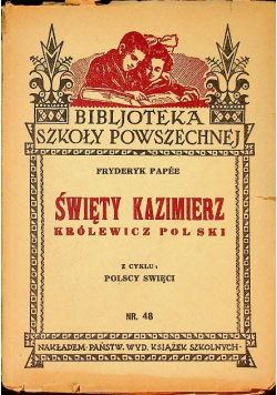 Święty Kazimierz Królewicz Polski 1933 r.