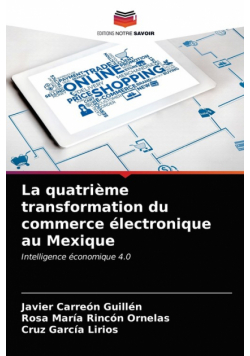 La quatrième transformation du commerce électronique au Mexique