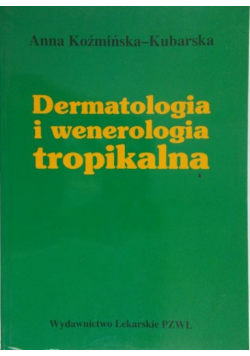 Dermatologia i wenerologia tropikalna