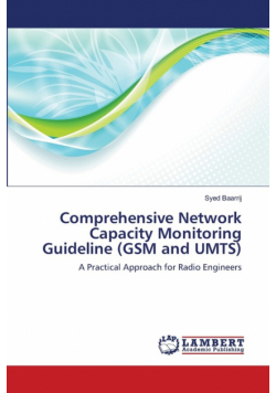Comprehensive Network Capacity Monitoring Guideline (GSM and UMTS)