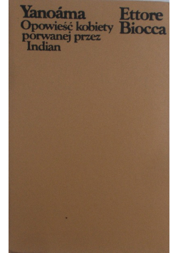 Opowieść kobiety porwanej przez Indian