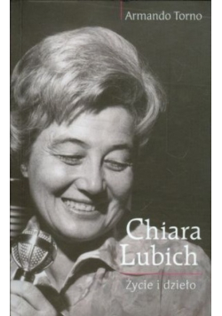Chiara Lubich Życie i dzieło