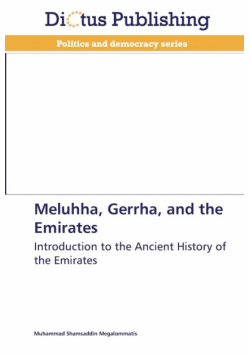 Meluhha, Gerrha, and the Emirates