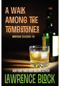 A Walk Among the Tombstones