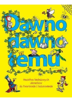 Dawno, dawno temu