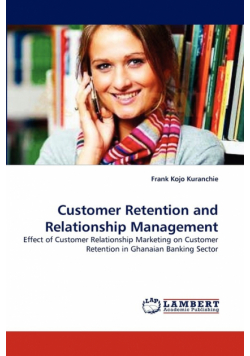 Customer Retention and Relationship Management