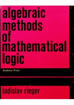Algebraic Methods of Mathematical Logic