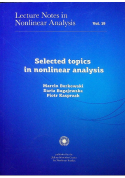 Selected topics in nonlinear analysis