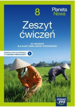 Geografia SP 8 Planeta Nowa ćw. 2021 NE