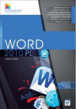 Word 2010 PL Ilustrowany przewodnik