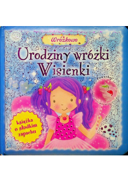 Urodziny wróżki Wisienki