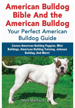 American Bulldog Bible And the American Bulldog