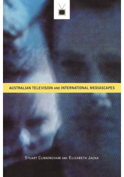 Australian Television and International Mediascapes