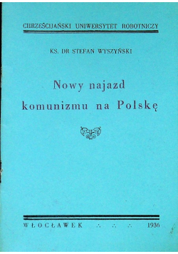 Nowy najazd komunizmu na Polskę reprint z 1936 r.
