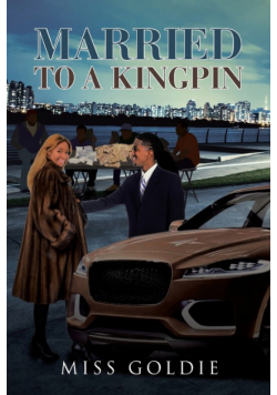 Married to a Kingpin