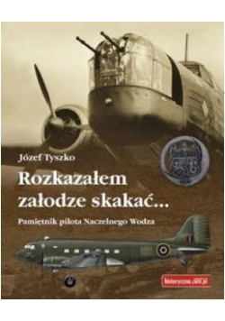 Rozkazałem załodze skakać