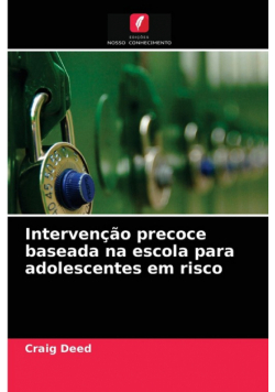 Intervenção precoce baseada na escola para adolescentes em risco