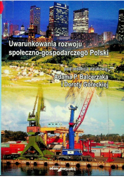 Uwarunkowania rozwoju spoleczno-gospodarczego Polski