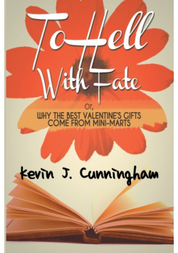 To Hell with Fate