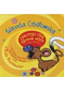 Dlaczego ciele ogonem miele...CD MP3