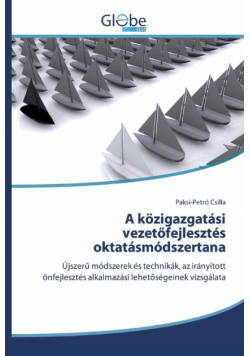 A közigazgatási vezetőfejlesztés oktatásmódszertana
