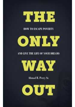 The Only Way Out