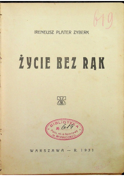 Życie bez rąk 1931 r.
