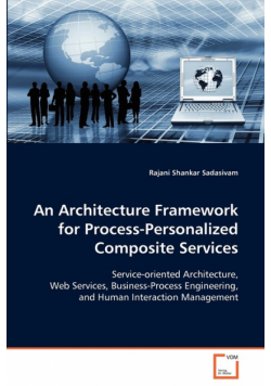 An Architecture Framework for Process-Personalized Composite Services