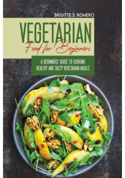 Vegetarian Food For Beginners