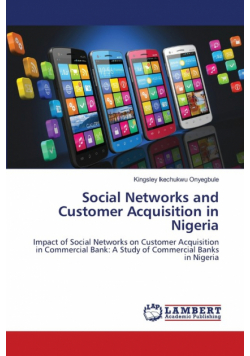 Social Networks and Customer Acquisition in Nigeria