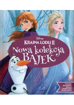 Kraina Lodu II Nowa kolekcja bajek